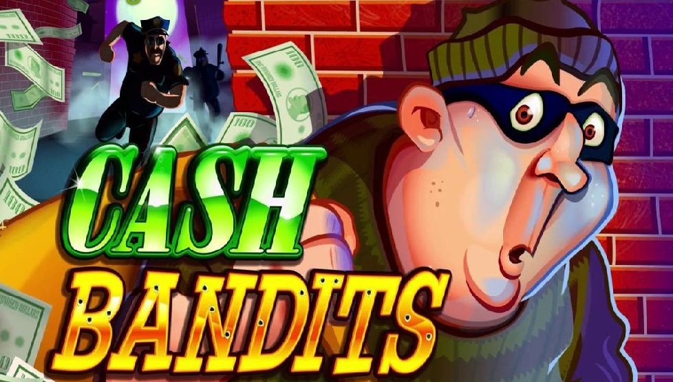 Cash Bandits pokie